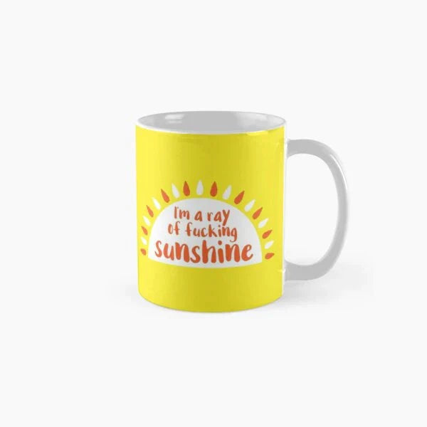 I Am A Ray Of ing Sunshine Classic Mug