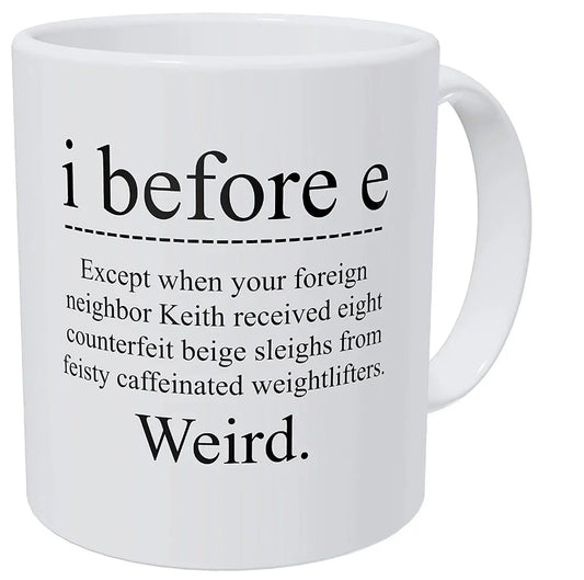 i before e Coffee Mug